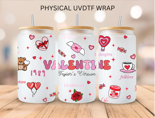 Valentines Taylor Version - 16 oz / 20 oz Libby UV DTF
