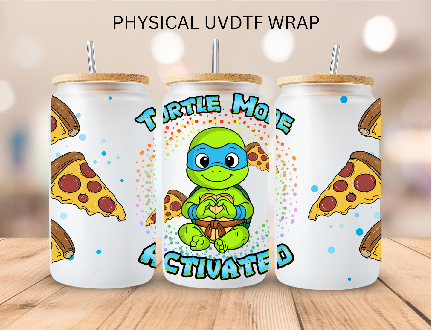Fighting Turtle Mode Activated (Blue)- 16 oz / 20 oz Libby UV DTF