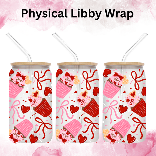Valentines Pink Red Desserts LOVE - 16 oz / 20 oz Libby UV DTF
