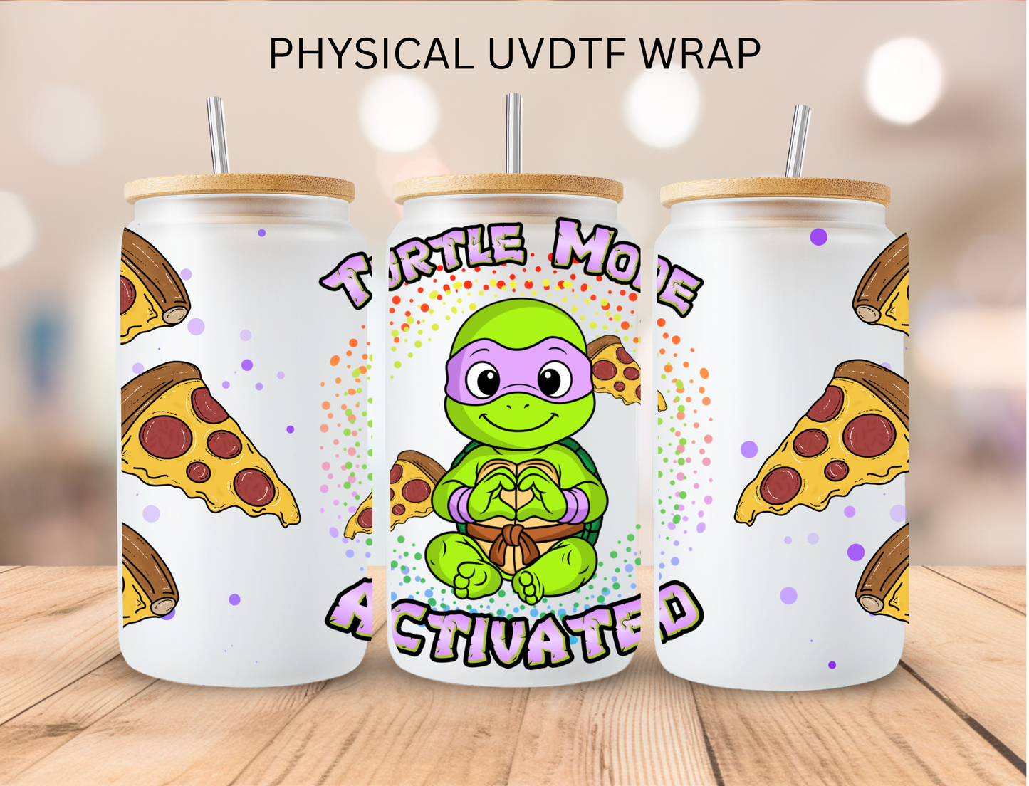 Fighting Turtle Mode Activated (Purple)- 16 oz / 20 oz Libby UV DTF
