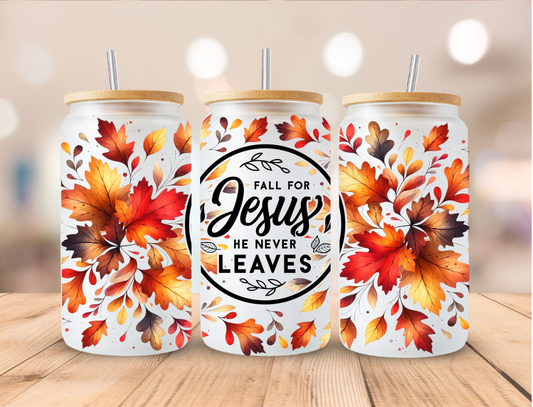 Autumn Jesus Never Leaves - 16 oz / 20 oz Libby UV DTF Wrap