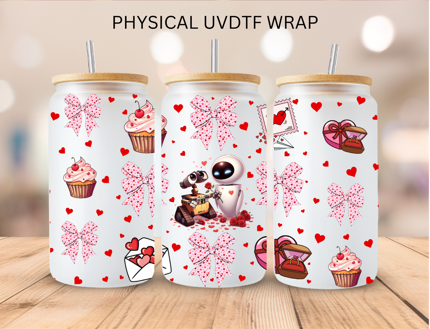 Valentines Walle - 16 oz / 20 oz Libby UV DTF