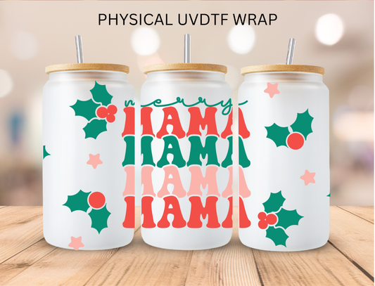 Christmas Merry Mama - 16 oz / 20 oz Libby UV DTF Wrap