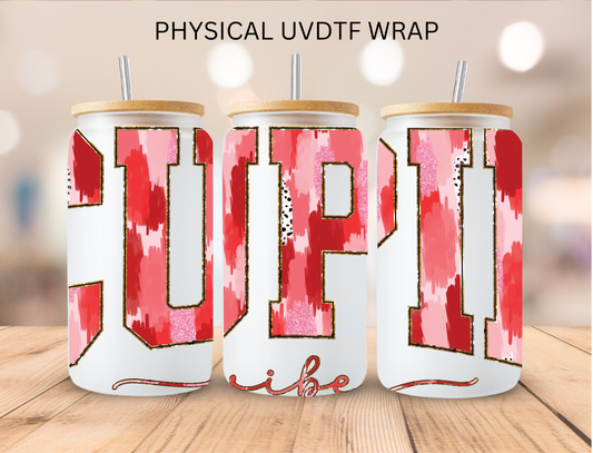 Valentines Cupid Vibes - 16 oz / 20 oz Libby UV DTF Wrap