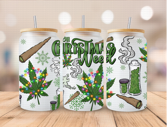 Christmas Oh Christmas Weed - 16 oz / 20 oz Libby UV DTF Wrap