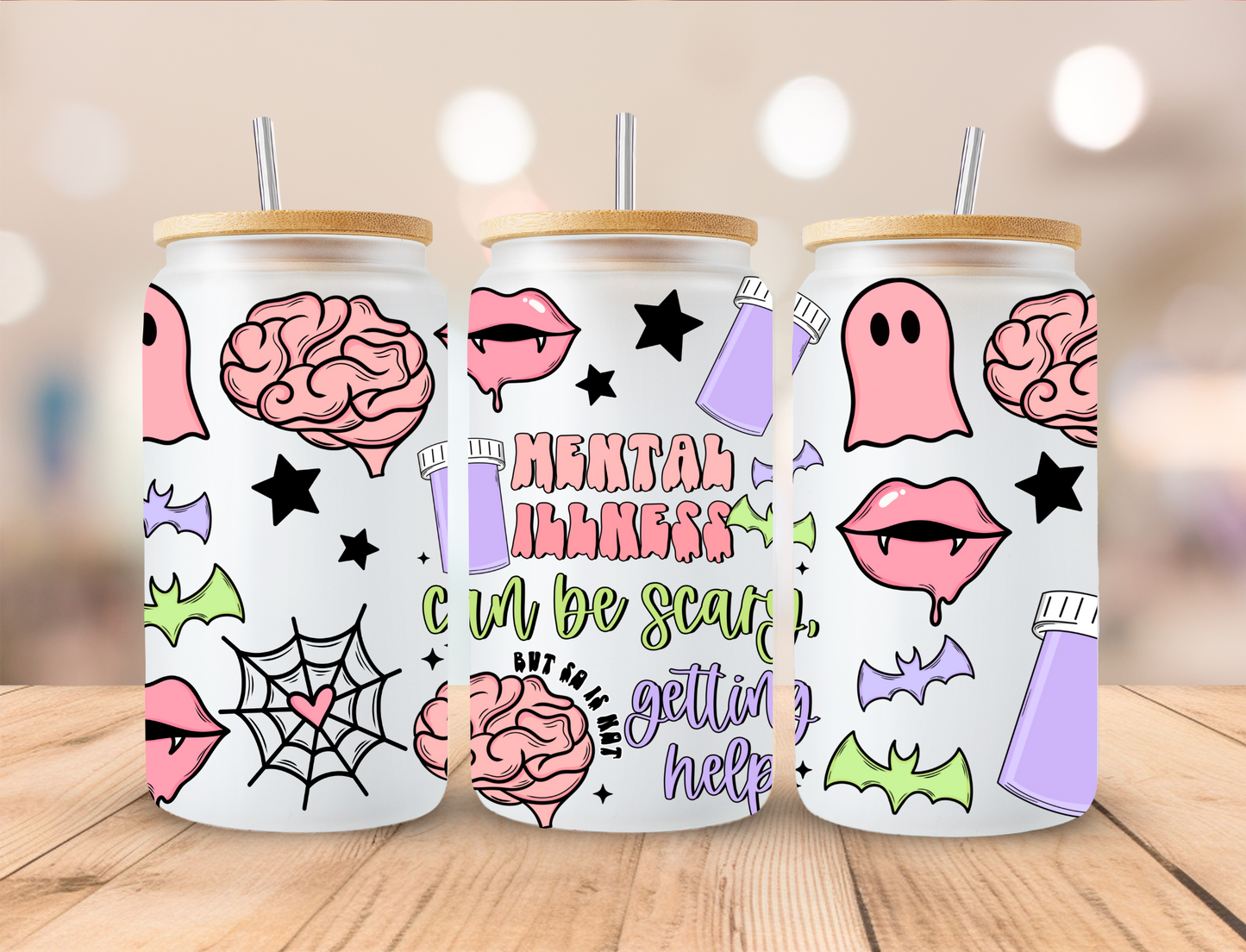 Spooky Mental Illness Affirmations - 16 oz Libby UV DTF Wrap EXCLUSIVE DESIGNED