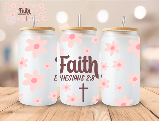 Faith Ephesians 2:8 - 16 oz / 20 oz Libby UV DTF Wrap