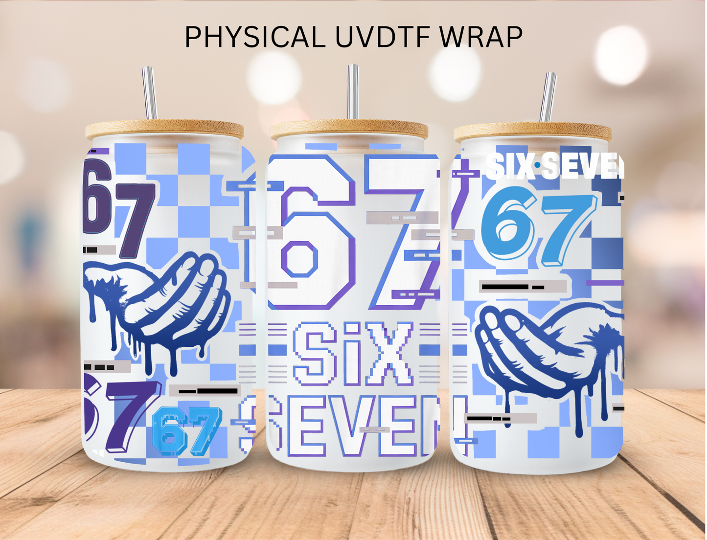 Six Seven 6 7 - 16 oz / 20 oz Libby UV DTF