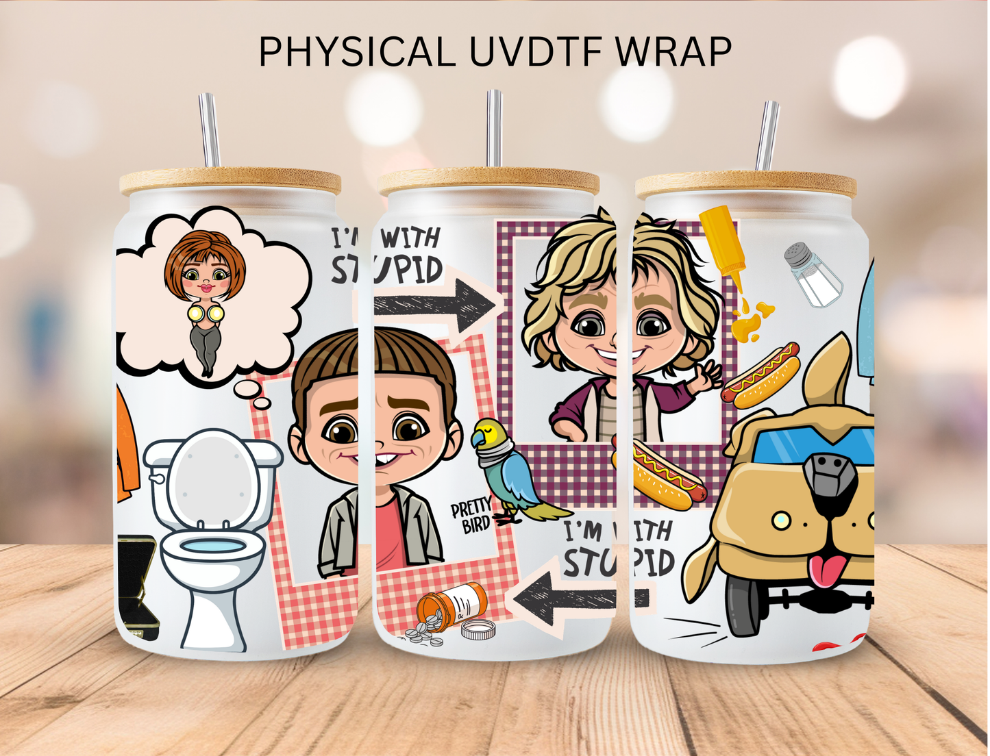 I'm With Stupid - 16 oz / 20 oz Libby UV DTF