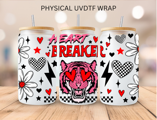 Valentine Heart Breaker - 16 oz / 20 oz Libby UV DTF (Copy)