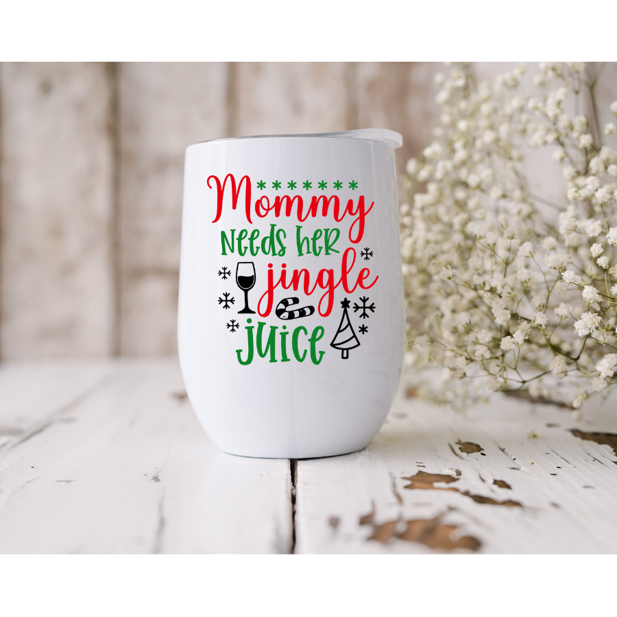 Mommy Needs Her Jingle Juice UV DTF Wine Tumbler Decal