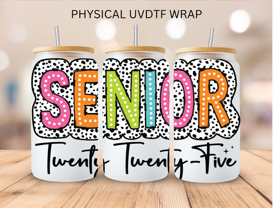 Dotted Senior 2025 - 16 oz / 20 oz Libby UV DTF Wrap