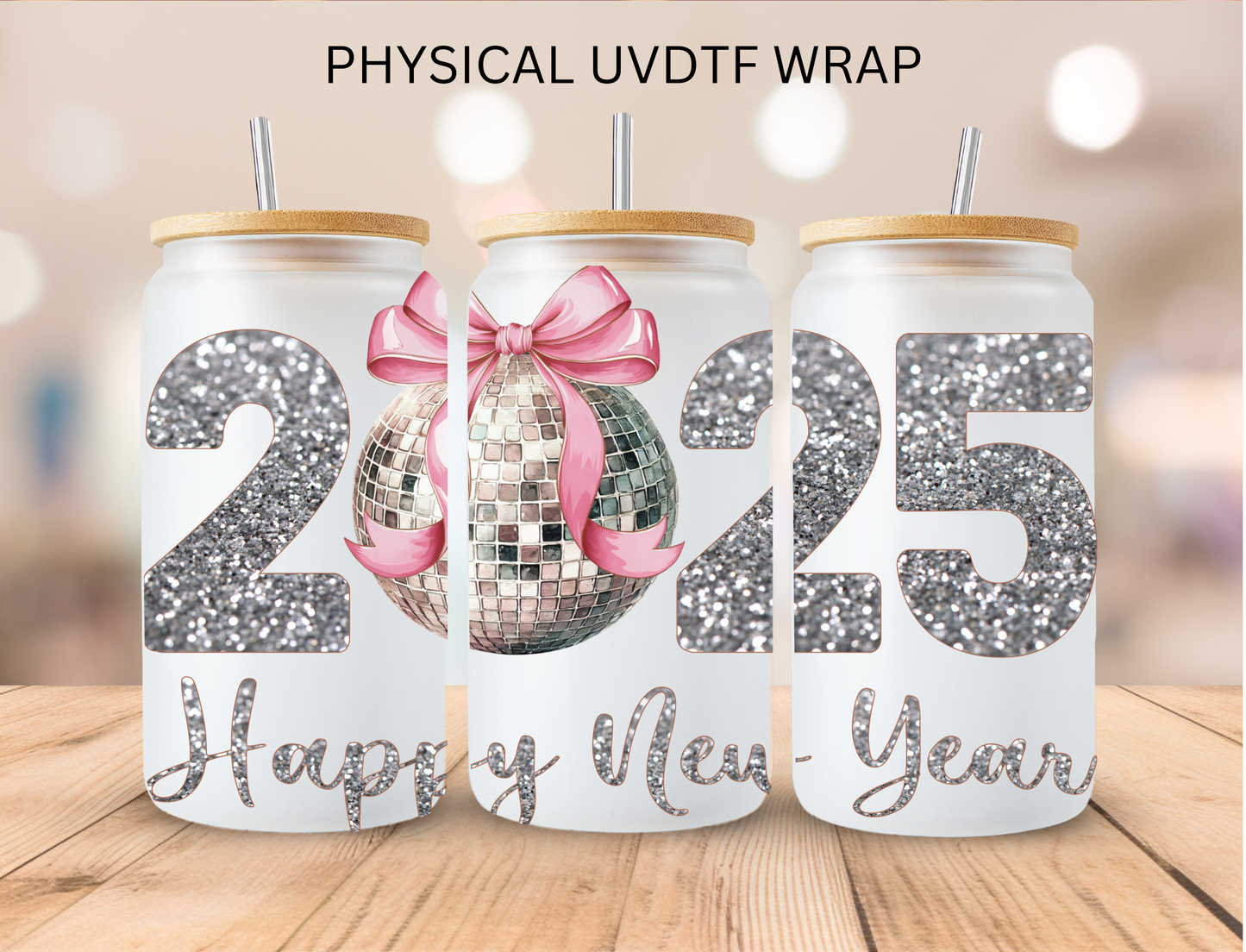 Silver Happy New Year 2025 - 16 oz / 20 oz Libby UV DTF Wrap