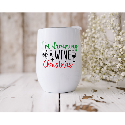 I'm Dreaming Of Wine For Christmas UV DTF Wine Tumbler Decal