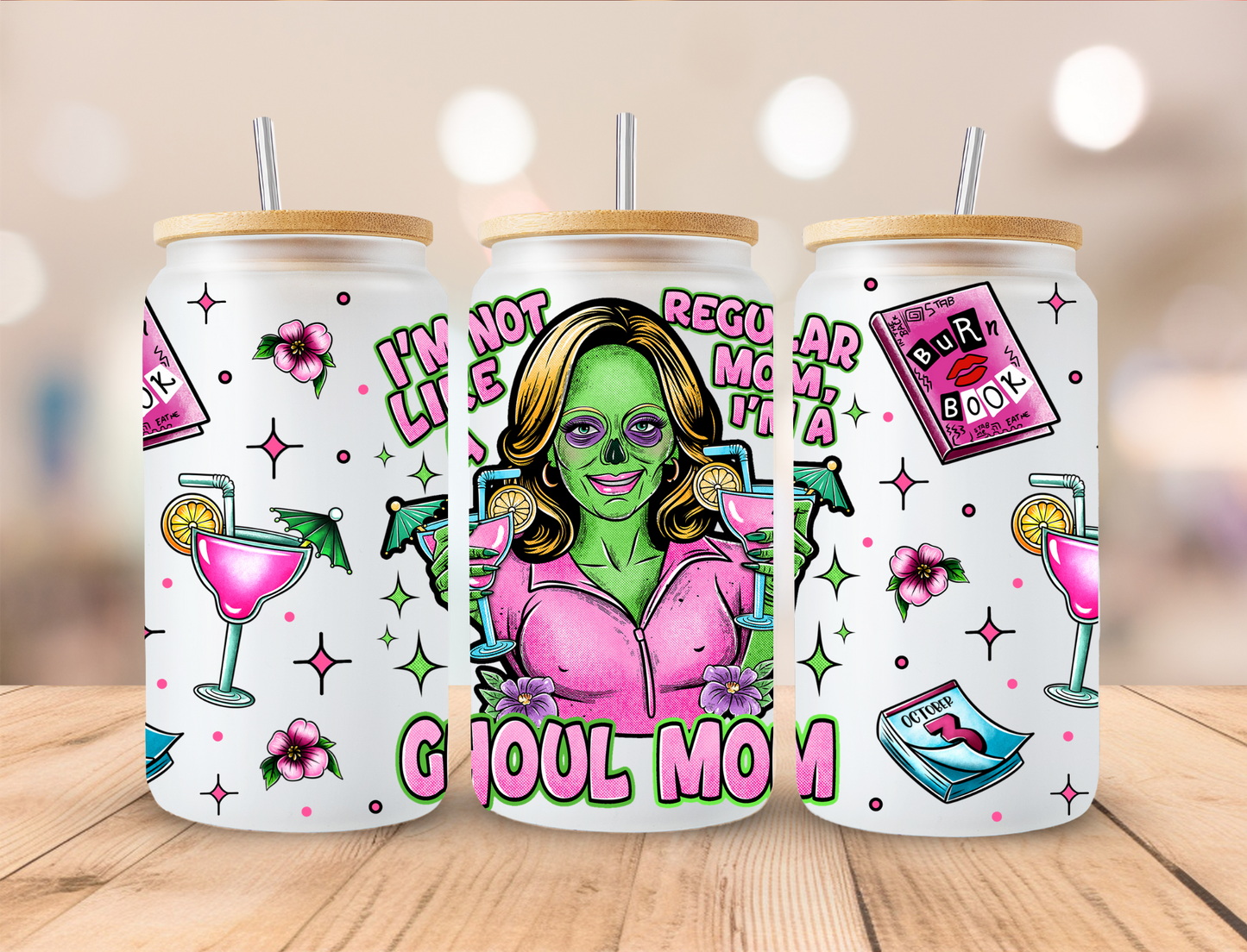 I'm Not Like A Ghoul Mom - 16 oz / 20 oz Libby UV DTF Wrap GRAVITEES EXCLUSIVE DESIGN