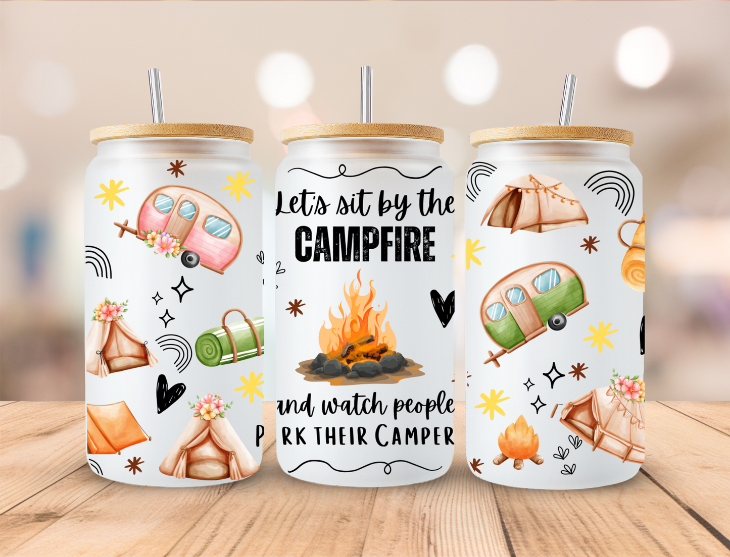 Let's Sit By The Campfire - 16 oz Libby UV DTF Wrap