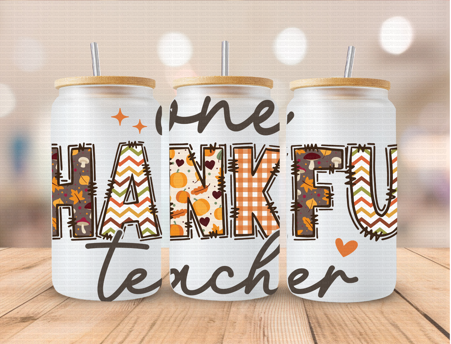 Thanksgiving One Thankful Teacher - 16 oz / 20 oz Libby UV DTF Wrap