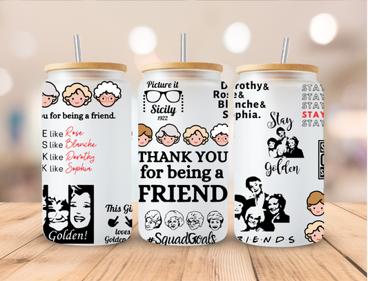 Golden Girls - 16 oz / 20 oz Libby UV DTF Wrap