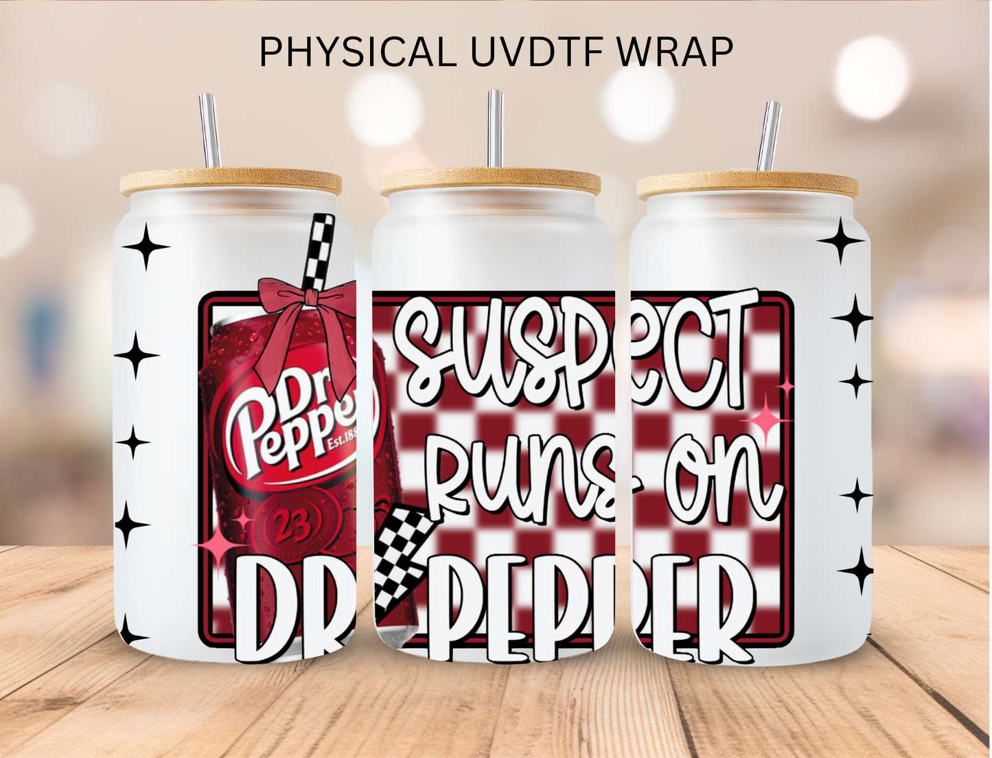 Suspect Runs On Collection Dr P - 16 oz / 20 oz Libby UV DTF Wrap