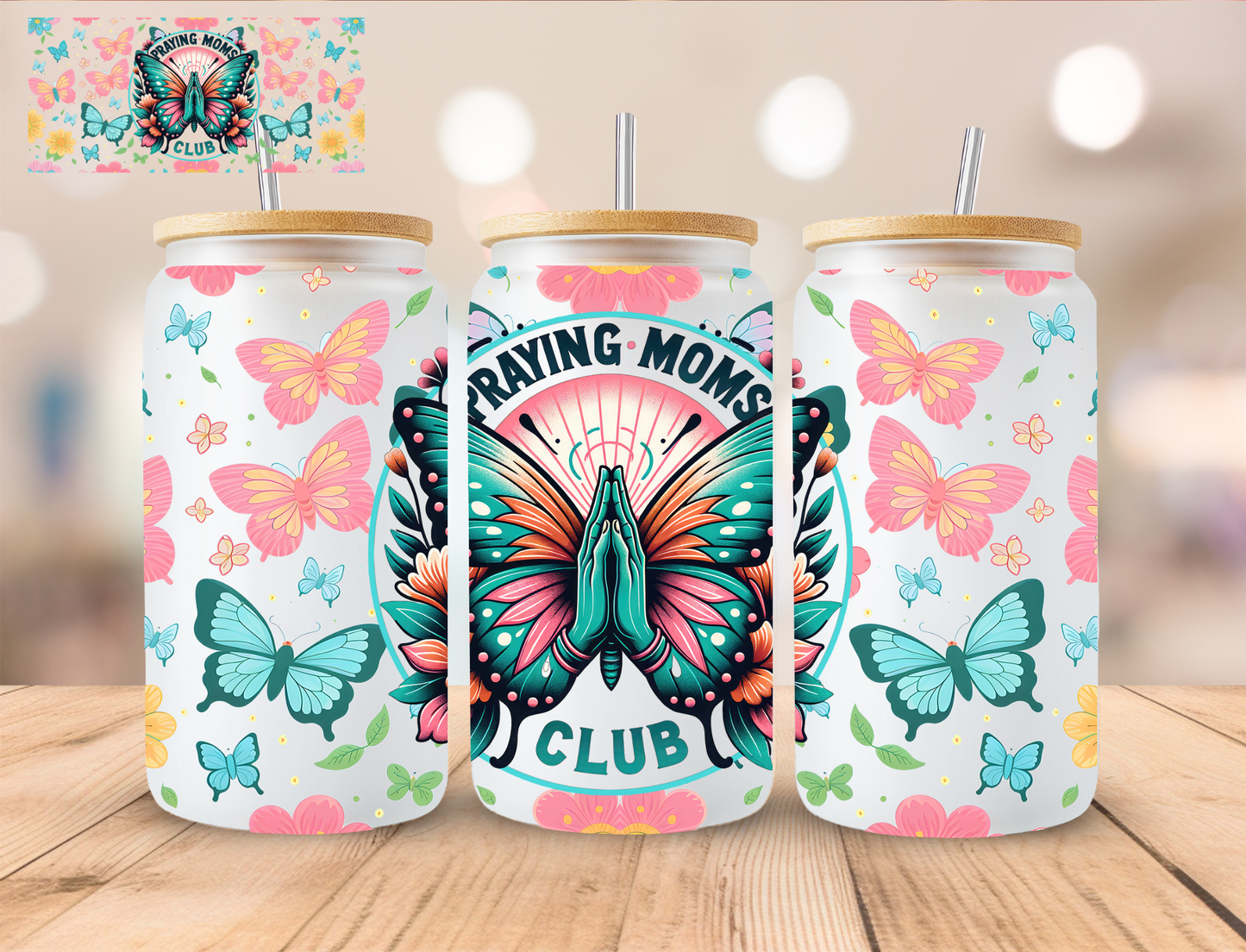 Faith Praying Moms Club - 16 oz / 20 oz Libby UV DTF Wrap