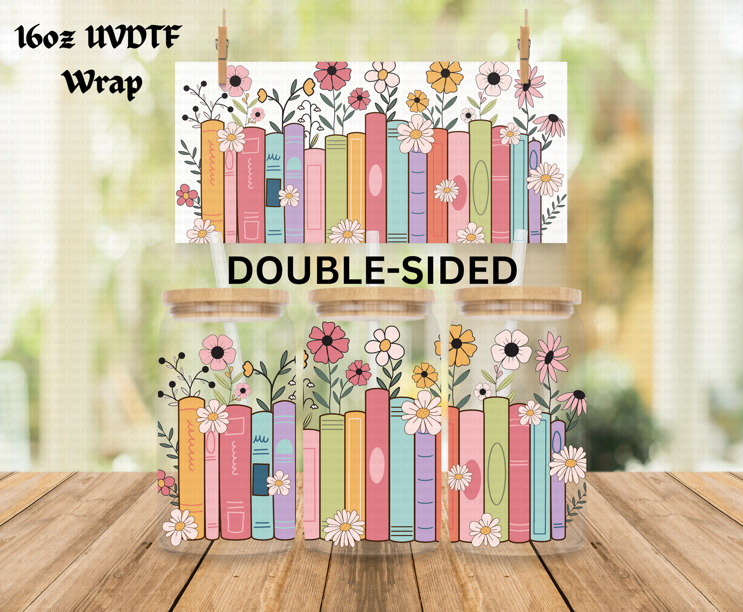 Colorful And Floral Books - 16 oz Libby UV DTF DOUBLESIDED Wrap RTS