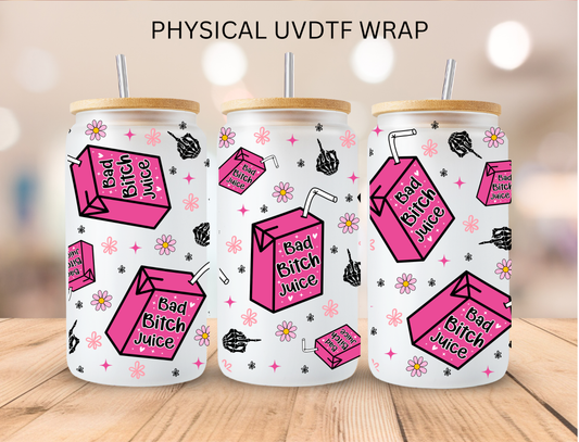 Bad B**** Juice - 16 oz / 20 oz Libby UV DTF Wrap