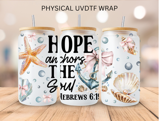 Faith Hope Anchors The soul - 16 oz / 20 oz Libby UV DTF Wrap