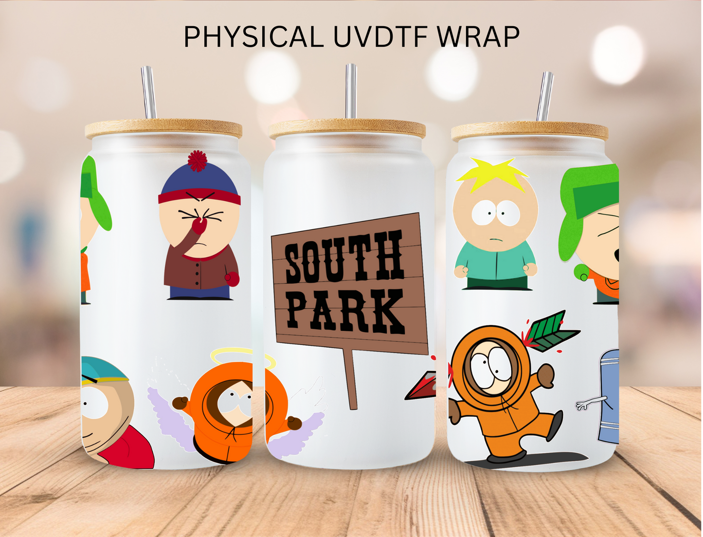 South Park - 16 oz / 20 oz Libby UV DTF Wrap