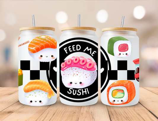 Feed Me Sushi - 16 oz / 20 oz Libby UV DTF Wrap