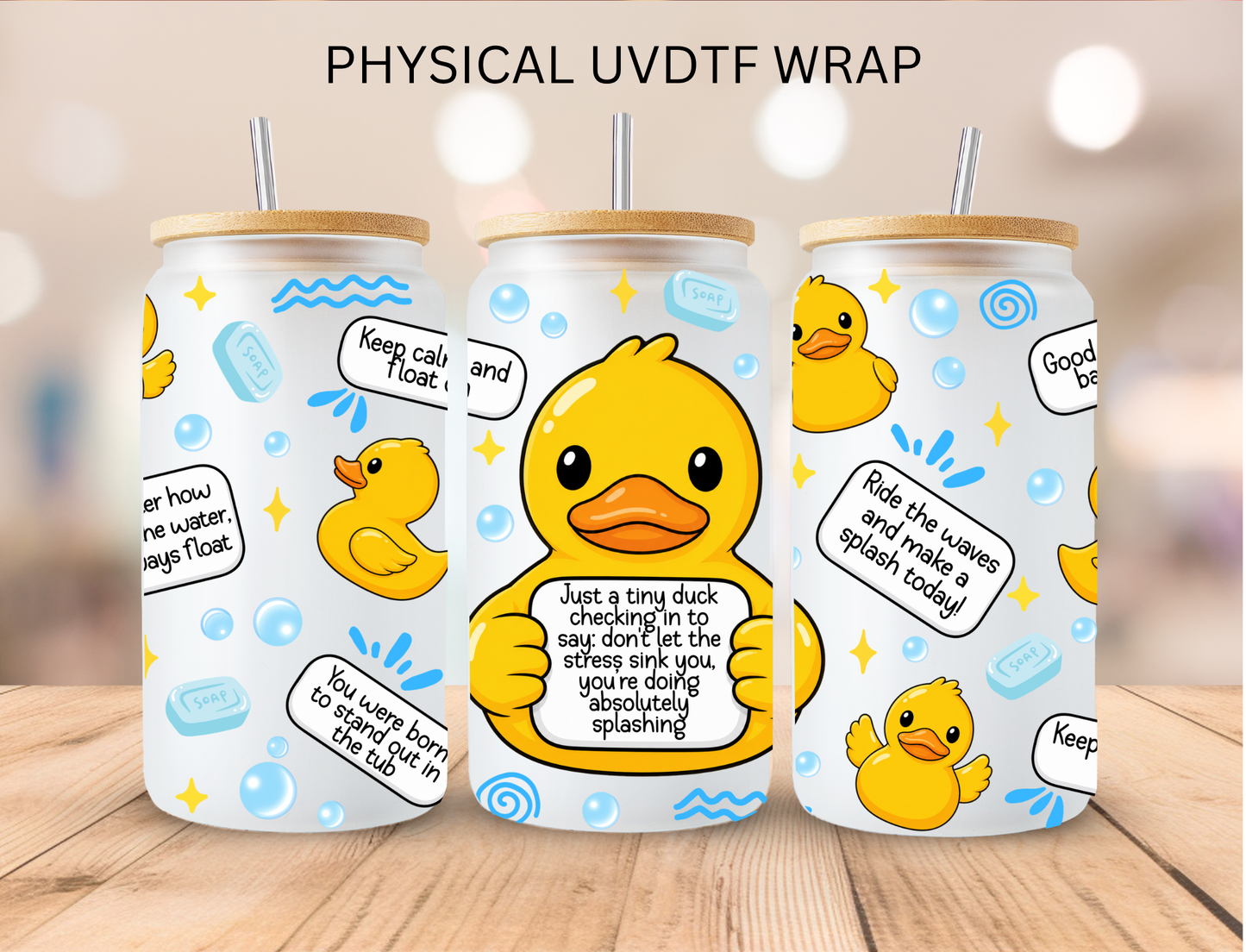 Duck Affirmations - 16 oz / 20 oz Libby UV DTF Wrap