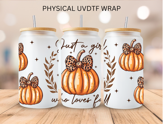 Pumpkin Bows Just A GIrl Who Loves Fall - 16 oz / 20 oz Libby UV DTF Wrap