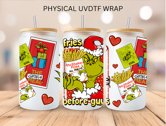 Christmas Mean Green Fries Before Guys - 16 oz / 20 oz Libby UV DTF
