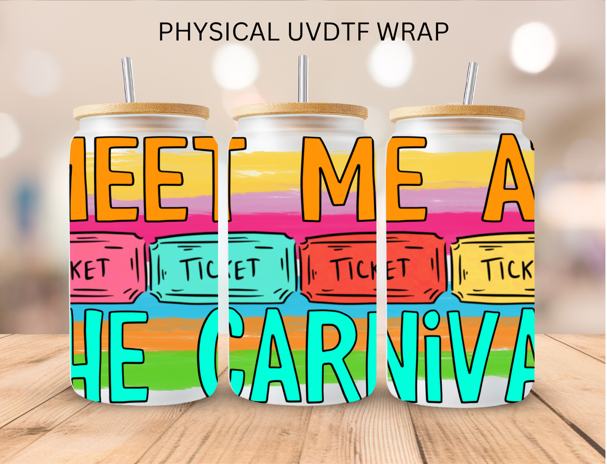 Meet Me At The Carnival - 16 oz / 20 oz Libby UV DTF Wrap