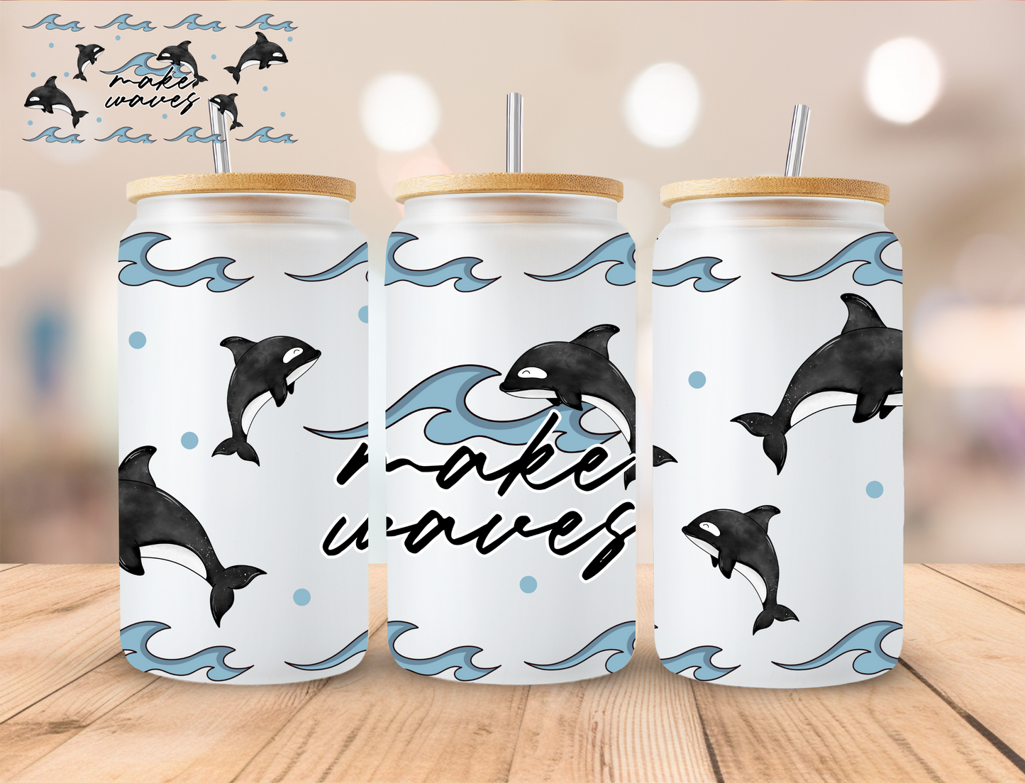 Killer Whale Make Waves - 16 oz / 20 oz Libby UV DTF Wrap EXCLUSIVE DESIGN