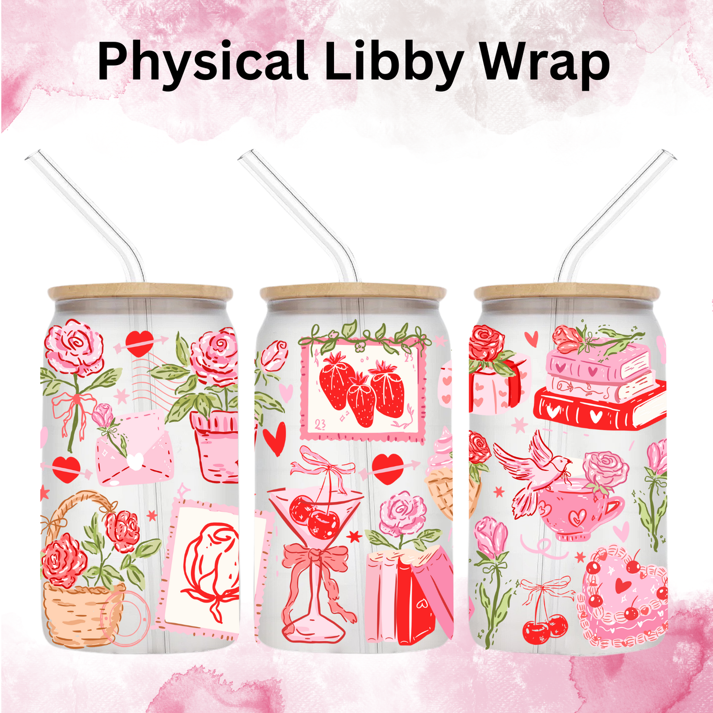 Valentines Watercolor Romance Mashup - 16 oz / 20 oz Libby UV DTF