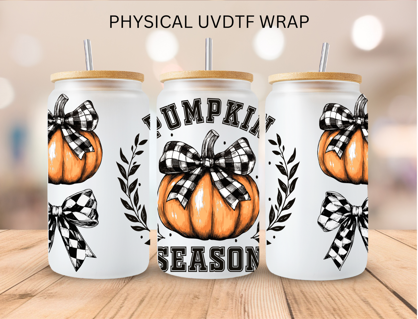 Pumpkin Season - 16 oz / 20 oz Libby UV DTF Wrap