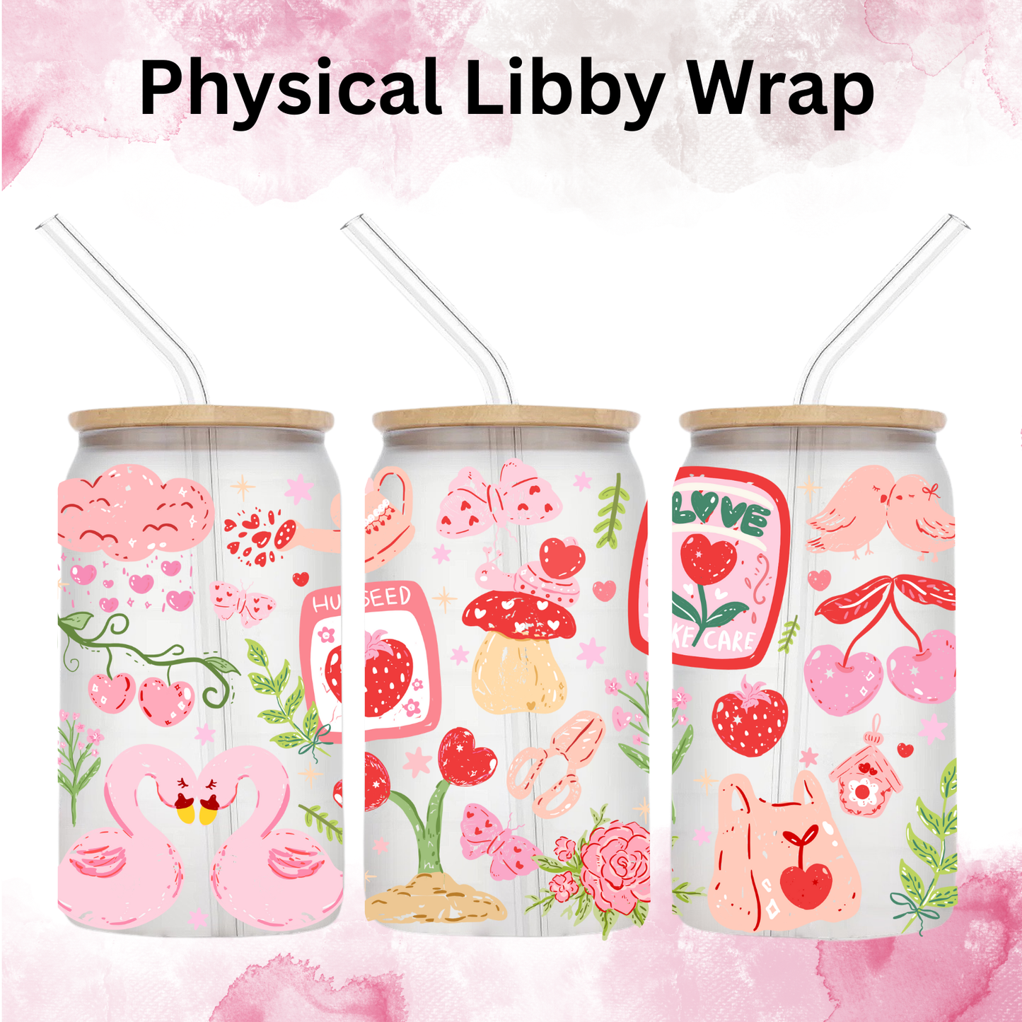 Valentines Watercolor Love Flamingos - 16 oz / 20 oz Libby UV DTF