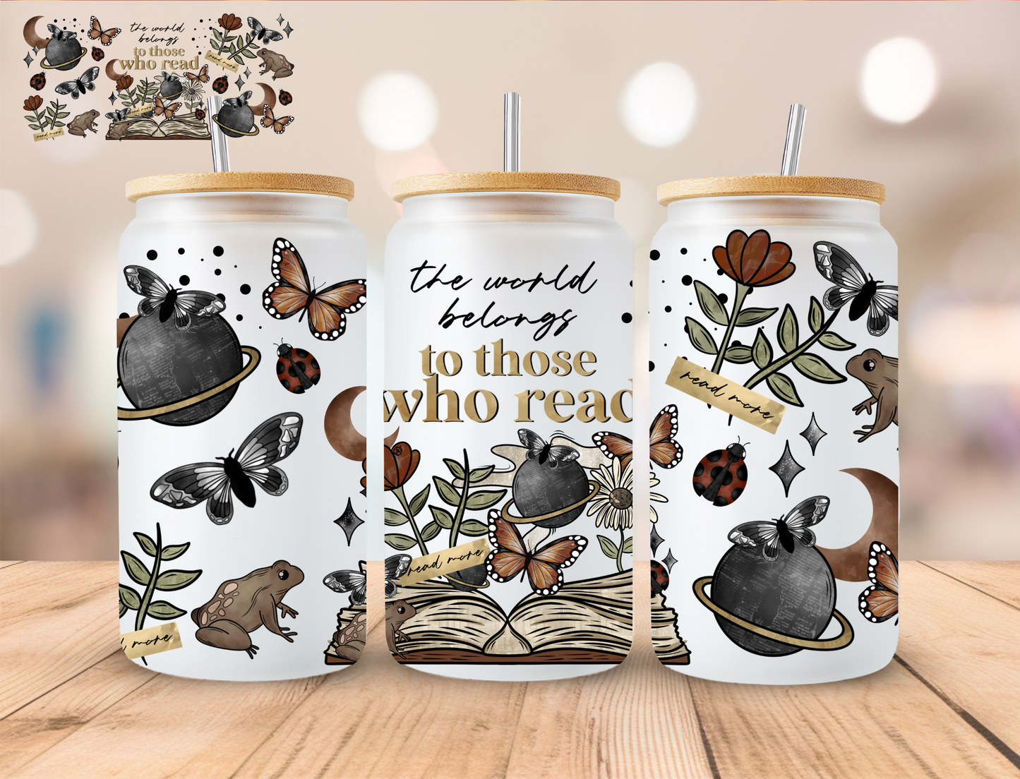 Bookish The World Belongs To Those Who Read - 16 oz / 20 oz Libby UV DTF Wrap EXCLUSIVE DESIGN