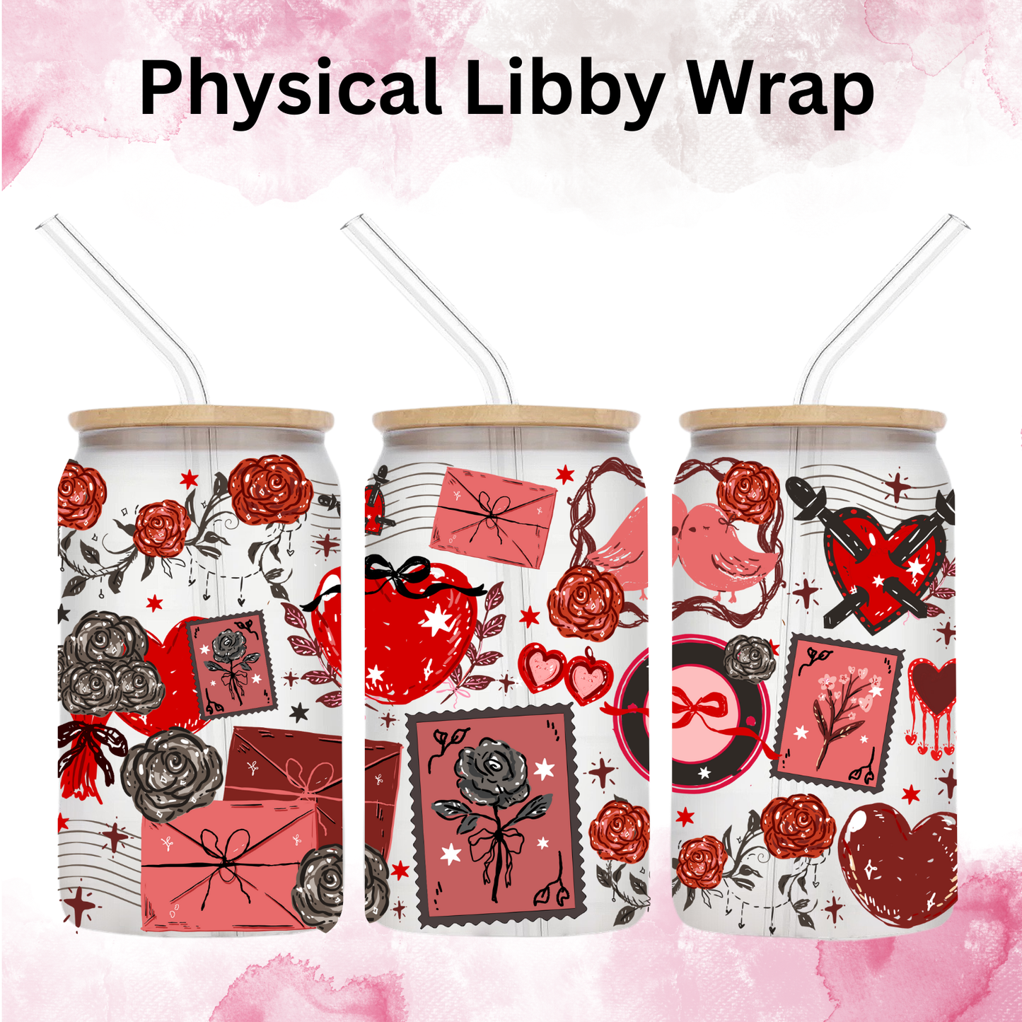 Valentines Envelopes N Black Roses - 16 oz / 20 oz Libby UV DTF