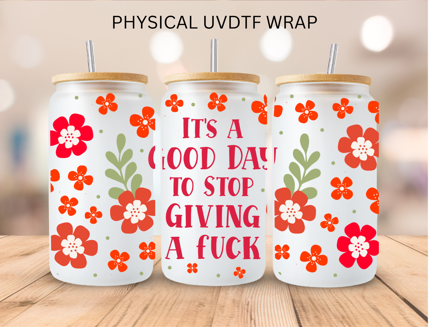 Vulgar Stop Giving a F - 16 oz / 20 oz Libby UV DTF Wrap