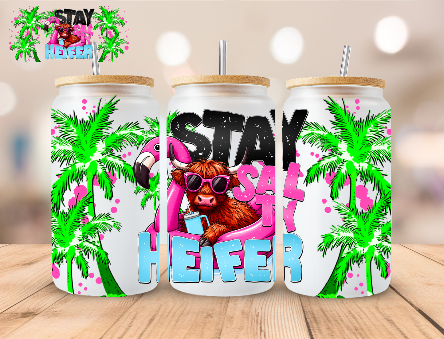 Stay Salty Heifer - 16 oz / 20 oz Libby UV DTF Wrap EXCLUSIVE DESIGN