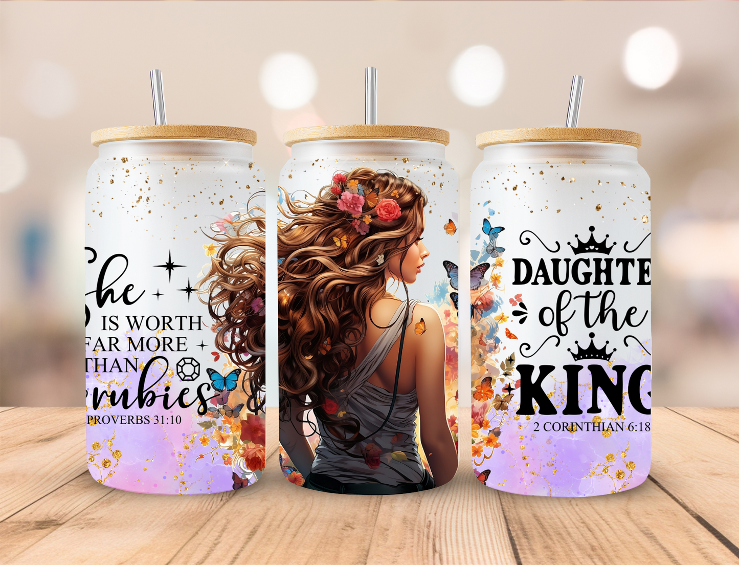 Faith Daughter of the king - 16 oz Libby UV DTF Wrap