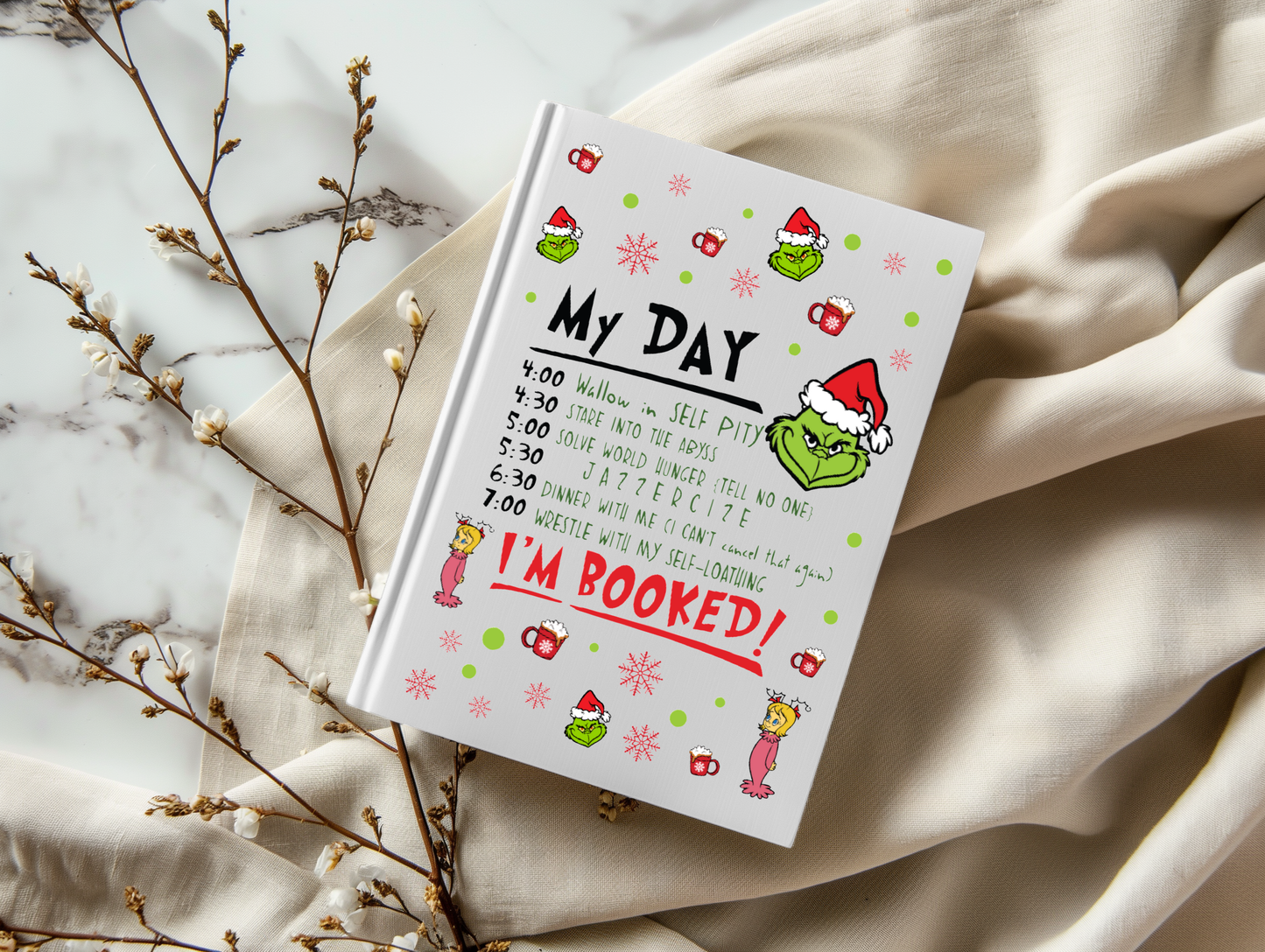 Christmas My Day Mean Green - A5 Notebook UV DTF Wrap