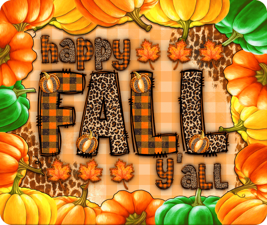 Happy Fall Yall - Mousepad Sublimation Transfer