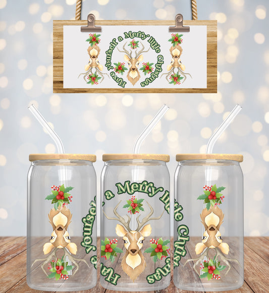 Deer Have Yourself A Merry Little Christmas - 16 oz / 20 oz Libby UV DTF Wrap