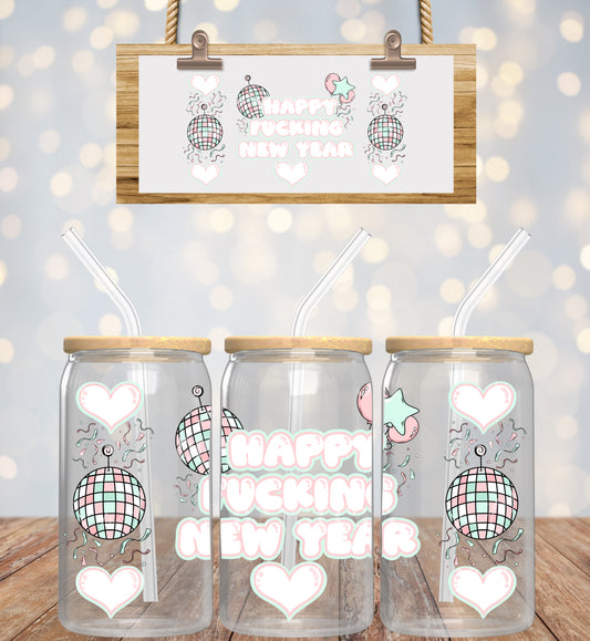 Happy Fing New Year - 16 oz / 20 oz Libby UV DTF Wrap