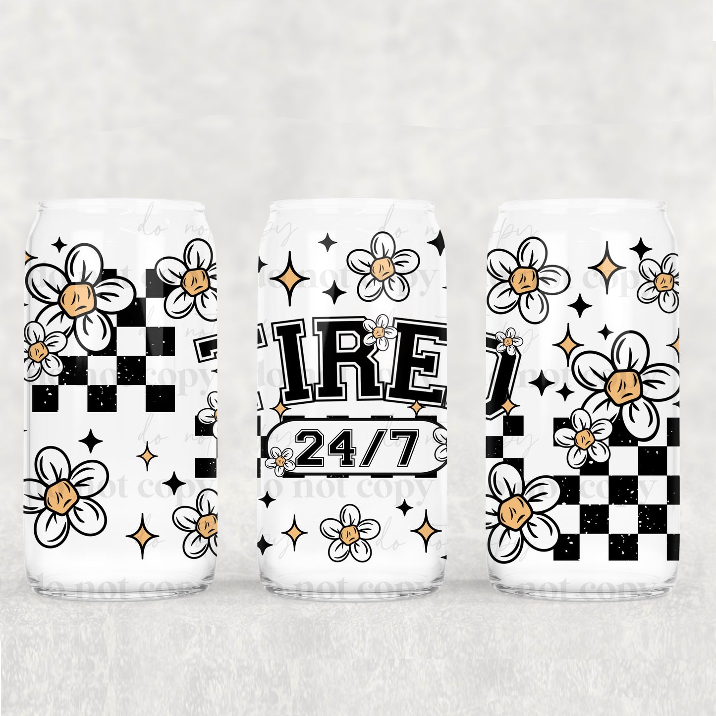 Checkered TIRED 24/7 - 16 oz / 20 oz Libby UV DTF Wrap