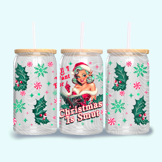 Christmas Is Smut - 16 oz / 20 oz Libby UV DTF Wrap