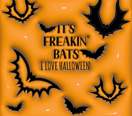 Inflated Halloween It's Freaking Bats - 3D Inflated 20 Oz Sublimation Transfer