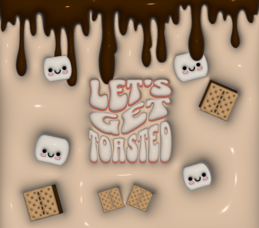 Let's Get Toasted Smores Puffy - 20 Oz Sublimation Transfer